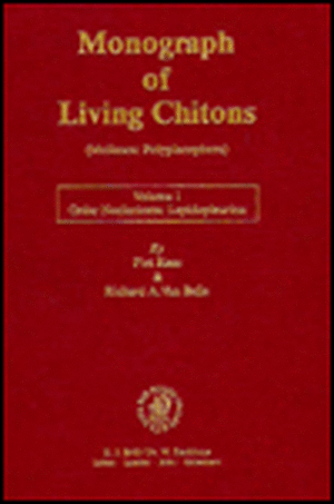 Monograph of Living Chitons (Mollusca: Polyplacophora), Volume 1 Order Neoloricata: Lepidopleurina de Piet Kaas