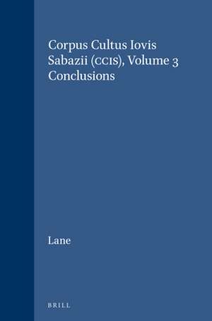 Corpus Cultus Iovis Sabazii (CCIS), Volume 3: Conclusions de E.N. Lane