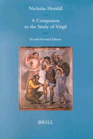 A Companion to the Study of Virgil de Nicholas Horsfall