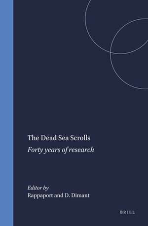 The Dead Sea Scrolls: Forty years of research de Rappaport