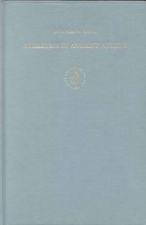 Athletics in Ancient Athens de D.G. Kyle