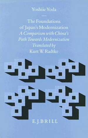 The Foundations of Japan's Modernization: A Comparison with China's Path Towards Modernization de Yoda