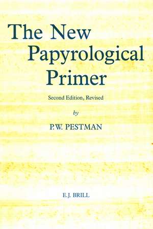 The New Papyrological Primer de P.W. Pestman