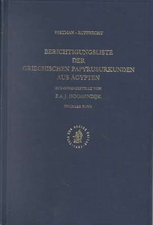 Berichtigungsliste der Griechischen Papyrusurkunden aus Ägypten de P.W. Pestman