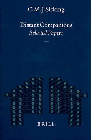 Distant Companions: Selected Papers de C.M.J. Sicking