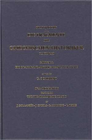 IV. Biography and Antiquarian Literature, A. Biography, Fasc. 1. The Pre-Hellenistic Period [Nos. 1000-1013] de Jan Bollansée