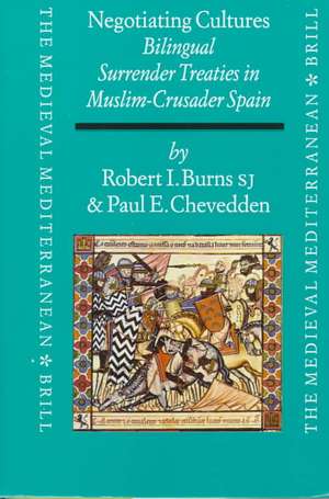 Negotiating Cultures de Robert I Burns S J