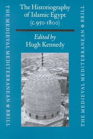 The Historiography of Islamic Egypt (c. 950-1800) de Guo