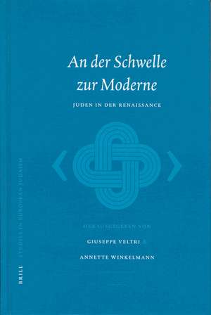 An der Schwelle zur Moderne: Juden in der Renaissance de Giuseppe Veltri