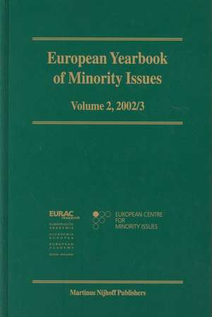 European Yearbook of Minority Issues, Volume 2 (2002/2003) de European Centre for Minority Issues