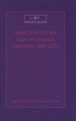 United Arab Emirates Court of Cassation Judgments 1998 - 2003 de Richard Price