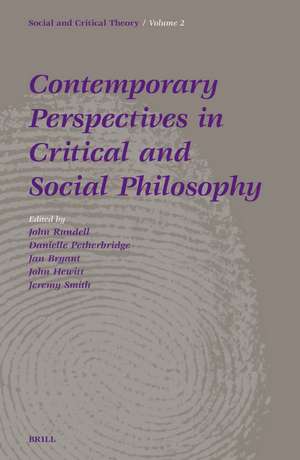 Contemporary Perspectives in Critical and Social Philosophy de J. Rundell