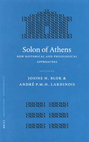 Solon of Athens: New Historical and Philological Approaches de Josine Blok