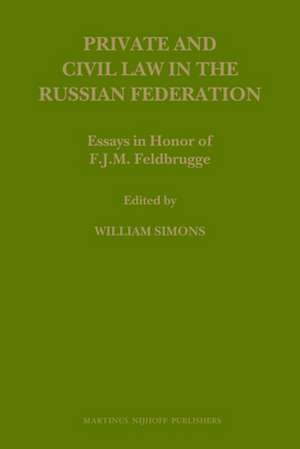 Private and Civil Law in the Russian Federation de William B. Simons