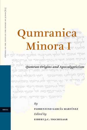 Qumranica Minora I: Qumran Origins and Apocalypticism de Florentino García Martínez