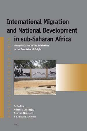 International Migration and National Development in sub-Saharan Africa: Viewpoints and Policy Initiatives in the Countries of Origin de Aderanti Adepoju