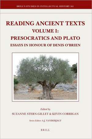 Reading Ancient Texts. Volume I: Presocratics and Plato: Essays in Honour of Denis O'Brien de Suzanne Stern-Gillet