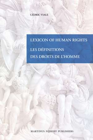 Lexicon Of Human Rights / Les Définitions des Droits de l'Homme de Cédric Viale