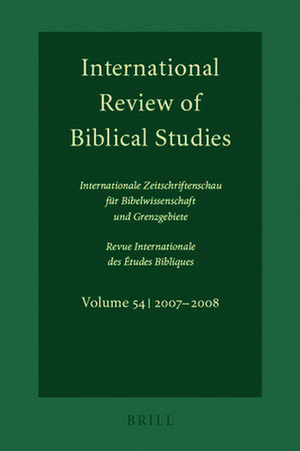 International Review of Biblical Studies, Volume 54 (2007-2008) de Bernhard Lang