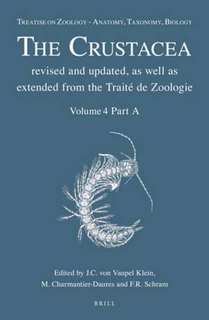 Treatise on Zoology - Anatomy, Taxonomy, Biology. The Crustacea, Volume 4 part A de Carel von Vaupel Klein