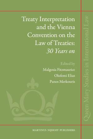 Treaty Interpretation and the Vienna Convention on the Law of Treaties: 30 Years on de Malgosia Fitzmaurice