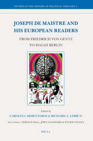 Joseph de Maistre and his European Readers: From Friedrich von Gentz to Isaiah Berlin de Jean-Louis Darcel