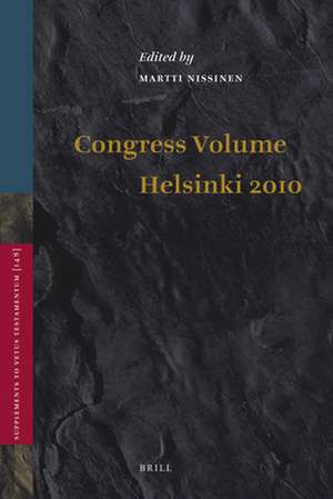 Congress Volume Helsinki 2010 de Martti Nissinen