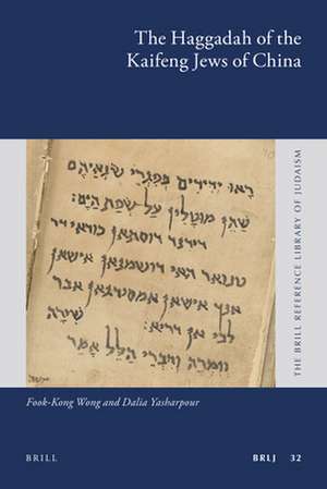 The Haggadah of the Kaifeng Jews of China de Fook-Kong Wong