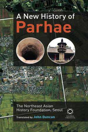 A New History of Parhae de The Northeast Asian History Foundation