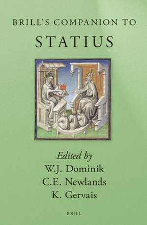 Brill's Companion to Statius de William J. Dominik