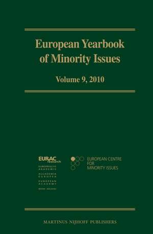 European Yearbook of Minority Issues, Volume 9 (2010) de European Centre for Minority Issues