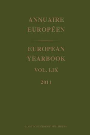 European Yearbook / Annuaire Européen, Volume 59 (2011) de Council of Europe