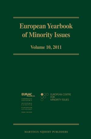 European Yearbook of Minority Issues, Volume 10 (2011) de European Centre for Minority Issues