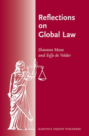 Reflections on Global Law de Shavana Musa