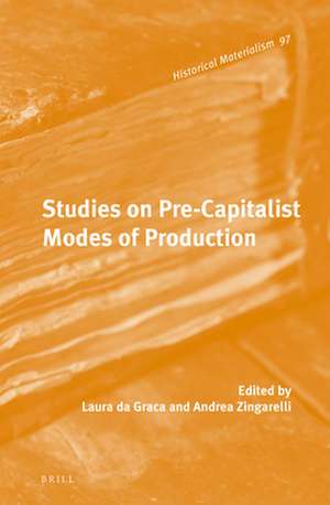 Studies on Pre-Capitalist Modes of Production de Laura da Graca