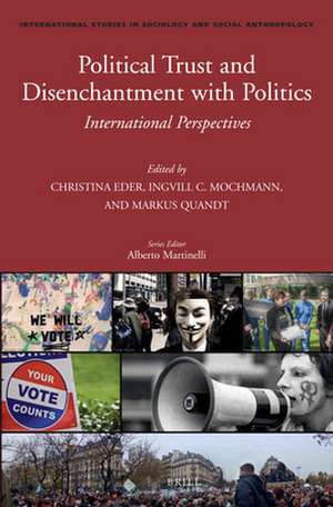 Political Trust and Disenchantment with Politics: International Perspectives de Christina Eder