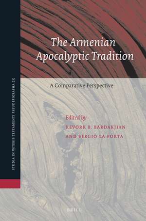 The Armenian Apocalyptic Tradition: A Comparative Perspective de Kevork Bardakjian