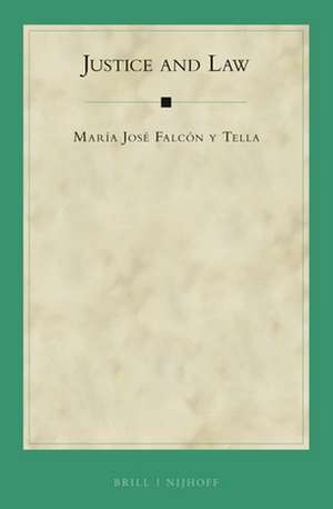 Justice and Law de María José Falcón y Tella