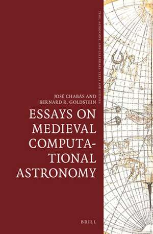 Essays on Medieval Computational Astronomy de José Chabás Bergón