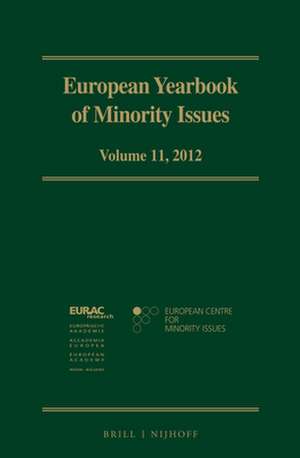 European Yearbook of Minority Issues, Volume 11 (2012) de European Centre for Minority Issues