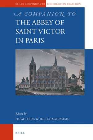 A Companion to the Abbey of Saint Victor in Paris de Fr. Hugh Feiss