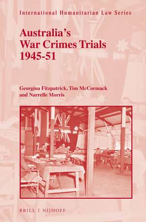 Australia's War Crimes Trials 1945-51 de Georgina Fitzpatrick