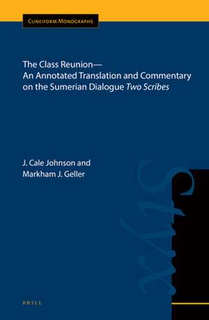 The Class Reunion—An Annotated Translation and Commentary on the Sumerian Dialogue <i>Two Scribes</i> de J. Cale Johnson