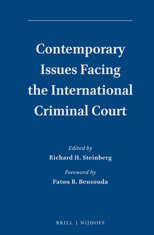 Contemporary Issues Facing the International Criminal Court de Richard H. Steinberg