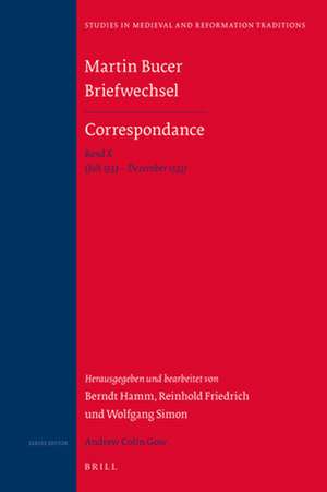 Martin Bucer Briefwechsel/Correspondance: Band X (Juli 1533 – Dezember 1533) de Berndt Hamm