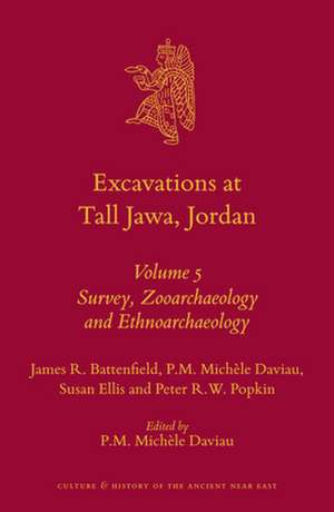 Excavations at Tall Jawa, Jordan: Volume 5: Survey, Zooarchaeology and Ethnoarchaeology de James R. Battenfield