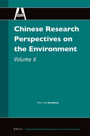 Chinese Research Perspectives on the Environment, Volume 6 de Jianqiang Liu