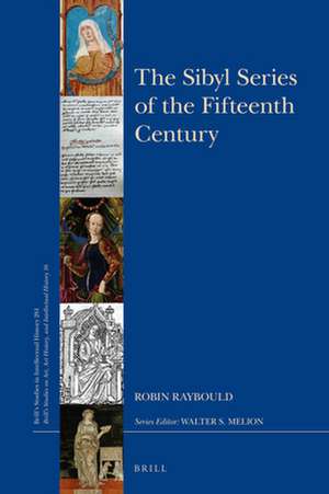 The Sibyl Series of the Fifteenth Century de Robin Raybould