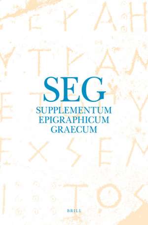 Supplementum Epigraphicum Graecum, Volume LXII (2012) de Angelos Chaniotis