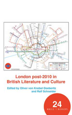 London post-2010 in British Literature and Culture de Oliver Lindner